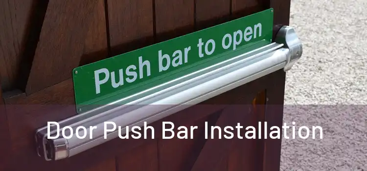 Door Push Bar Installation