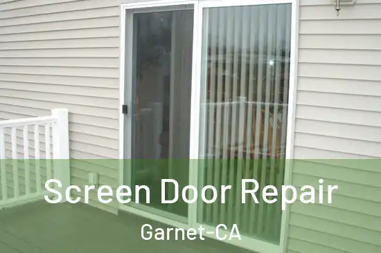  Screen Door Repair Garnet-CA